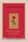 Gülzar-ı Aşk Şerhi & İlk Nefes: Tevhid ve Aşk