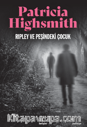 Ripley ve Peşindeki Çocuk