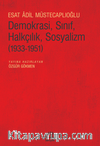 Demokrasi, Sınıf, Halkçılık, Sosyalizm (1933-1951)