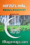 Hıfzu'l Hal-Fıkhu'l Evleviyat