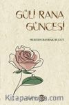 Güli Rana Güncesi