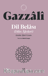 Dil Belası - Dilin Afetleri & Kitabü Âfati'l-Lisan