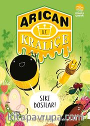 Arıcan ile Kraliçe 2 / Sıkı Dostlar!