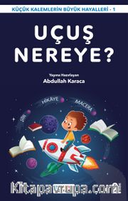 Uçuş Nereye?