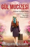 Gül Mucizesi