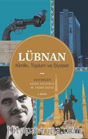 Lübnan <br /> Kimlik, Toplum ve Siyaset