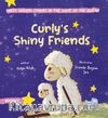 Curly's Shiny Friends (İngilizce, Kıvırcık'ın Parlak Arkadaşları)