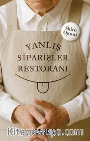Yanlış Siparişler Restoranı
