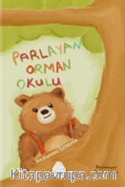 Parlayan Orman Okulu