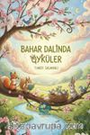 Bahar Dalında Öyküler