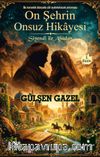 On Şehrin Onsuz Hikayesi & Siyendi ile Abadan