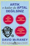 Artık O Kadar Da Aptal Değilsiniz