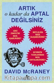 Artık O Kadar Da Aptal Değilsiniz