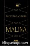 Malina & Ingeborg Bachmann 100 Yaşında