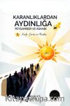 Karanlıklardan Aydınlığa Peygamber ve Ashabı 3