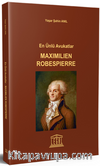 En Ünlü Avukatlar Maximilien Robespierre