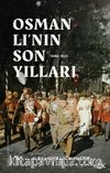 Osmanlı'nın Son Yılları (1908-1923)