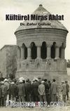 Kültürel Miras Ahlat