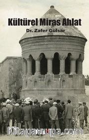 Kültürel Miras Ahlat