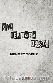 Söz Tekrara Düştü