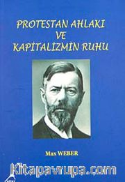 Protestan Ahlakı ve Kapitalizmin Ruhu