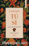 Nasirüddin Tusi & Sevgi ve Adalet Temelinde Ahlak