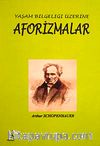 Aforizmalar & Yaşam Bilgeliği Üzerine