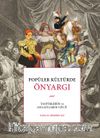 Popüler Kültürde Önyargı & Tasvirlerin ve Anlatıların Gücü