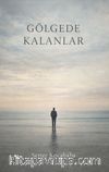 Gölgede Kalanlar