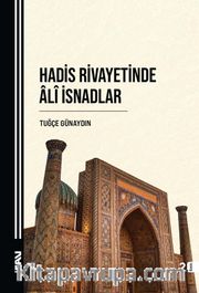 Hadis Rivayetinde Ali İsnadlar