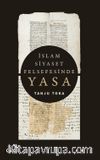 İslam Siyaset Felsefesinde Yasa