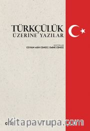 Türkçülük Üzerine Yazılar