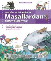 Oyunlar ve Etkinliklerle Masallardan Öğrendiklerimiz