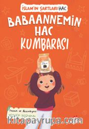 Babaannemin Hac Kumbarası / İslam'ın Şartları (Hac)