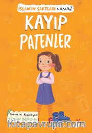 Kayıp Patenler / İslam'ın Şartları (Namaz)