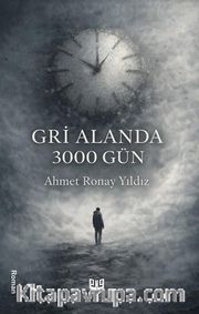 Gri Alanda 3000 Gün