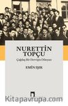 Nurettin Topçu & Çağdaş Bir Dervişin Dünyası