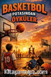 Basketbol Potasından Öyküler