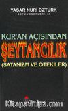 Kur'an Açısından Şeytancılık (Satanizm ve Ötekiler)