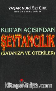 Kur'an Açısından Şeytancılık (Satanizm ve Ötekiler)