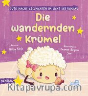 Die wandernden krümel (Almanca Yürüyen Eknek Kırıntıları)