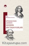 Spinoza'dan James'e Modern Din Tasavvurları