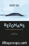 Rezonans & Dünya İle İlişkinin Sosyolojisi