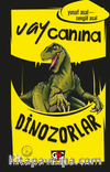 Vay Canına Dinozorlar