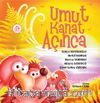 Umut Kanat Açınca