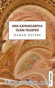 Ana Kaynaklarıyla İslam Felsefesi