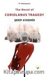 The Novel of Coriolanus Tragedy