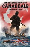 Tarihe Sığmayan Destan Çanakkale