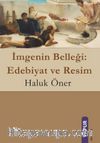 İmgenin Belleği: Edebiyat ve Resim (Renkli)