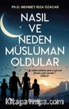 Nasıl ve Neden Müslüman Oldular